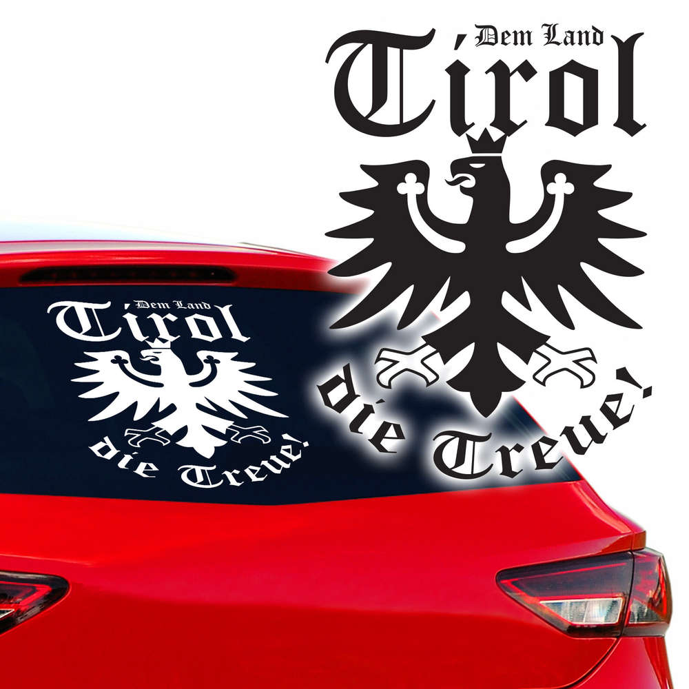Autoaufkleber Dem Land Tirol die Treue, mit Tiroler Adler.